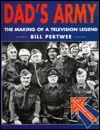 Dad's Army: The Making of a Television Legend