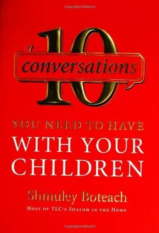 10 Conversations You Need to Have with Your Children