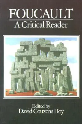 Foucault: A Critical Reader