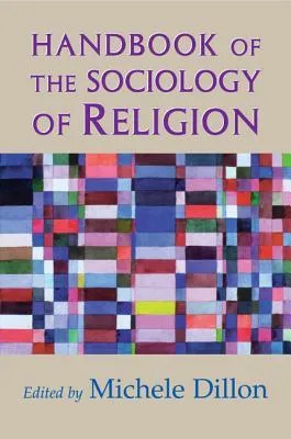 Handbook of the Sociology of Religion