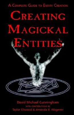 Creating Magickal Entities