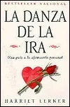 La Danza De La Ira: Una Guia a La Afirmacion Personal