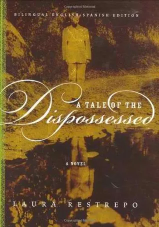 A Tale of the Dispossessed