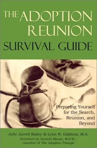 Adoption Reunion Survival Guide