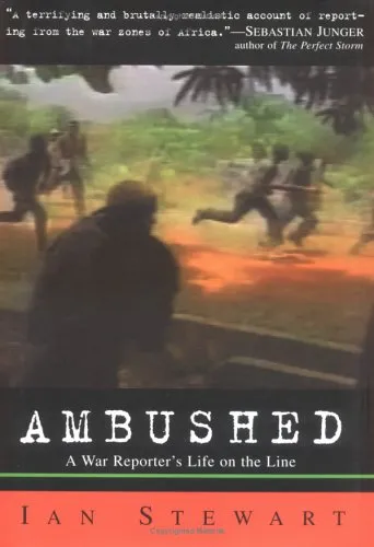 Ambushed: A War Reporter's Life on the Line