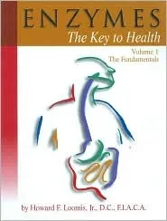 1: Enzymes: The Key to Health