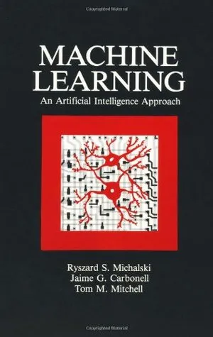 Machine Learning: An Artificial Intelligence Approach (Volume I)