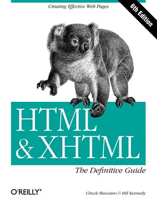 HTML & XHTML: The Definitive Guide