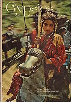 Gypsies: Wanderers of the World (National Geographic Special Publications)