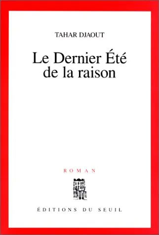 Le Dernier Été de la raison