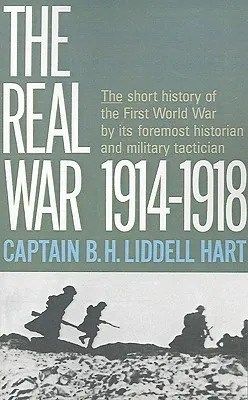 The Real War 1914-1918