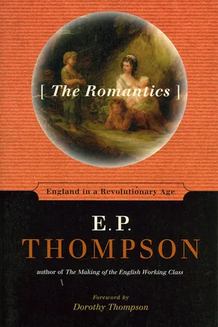 The Romantics: England in a Revolutionary Age