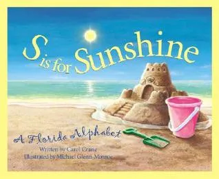 S is for Sunshine: A Florida Alphabet