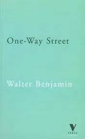 One Way Street And Other Writings