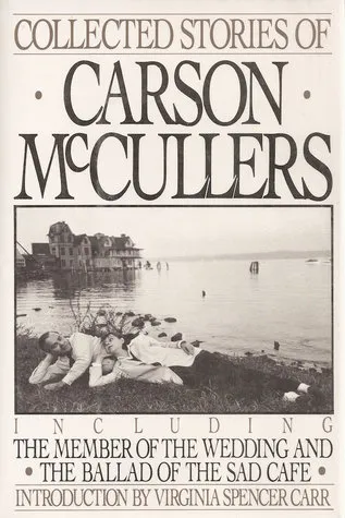 Collected Stories of Carson McCullers