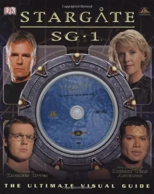 Stargate SG-1: The Ultimate  Visual Guide