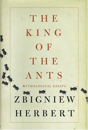 The King of the Ants: Mythological Essays