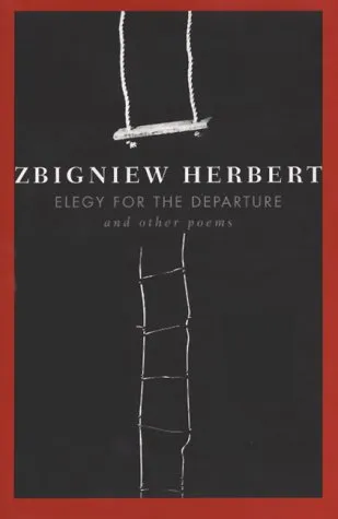 Elegy for the Departure and Other Poems