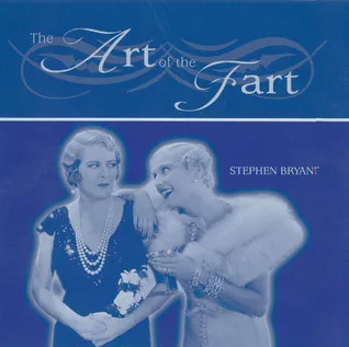 The Art of the Fart