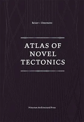 Atlas of Novel Tectonics