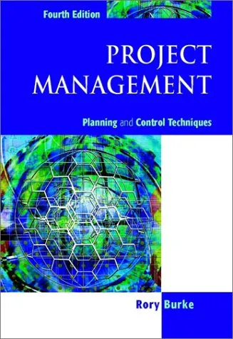 Project Management: Planning And Control Techniques