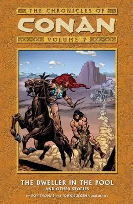 The Chronicles of Conan, Volume 7: The Dweller in the Pool and Other Stories