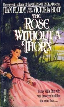 The Rose Without a Thorn