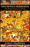 The Devil's Horsemen: The Mongol Invasion of Europe