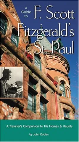 A Guide to F Scott Fitzgeralds St Paul