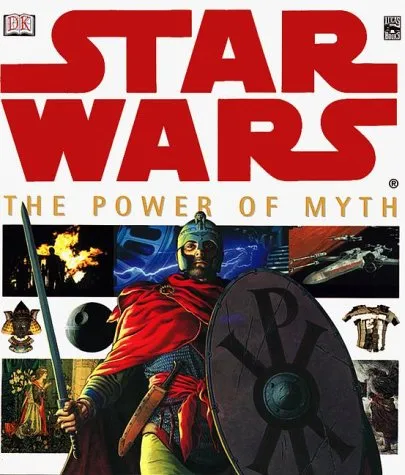 Star Wars the Power of Myth