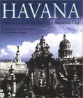 Havana: History and Architecture of a Romantic City