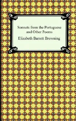 Sonnets from the Portuguese and Other Poems