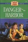 Danger in the Harbor