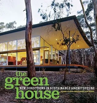 The Green House: New Directions in Sustainable Architecture