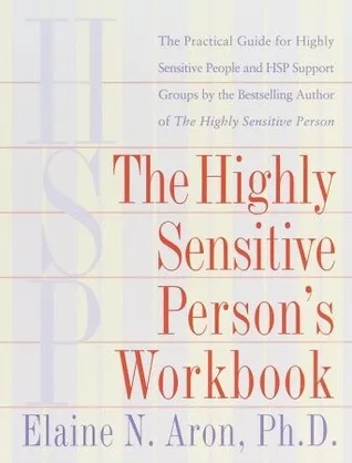 The Highly Sensitive Person