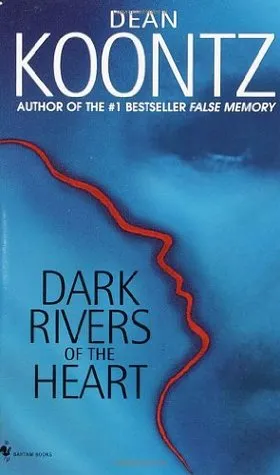 Dark Rivers of the Heart