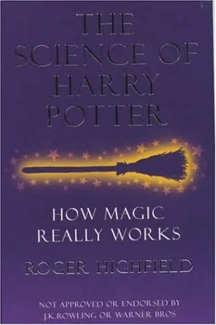 The Science Of Harry Potter