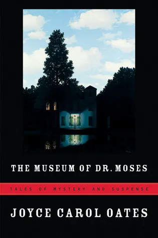 The Museum of Dr. Moses: Tales of Mystery and Suspense