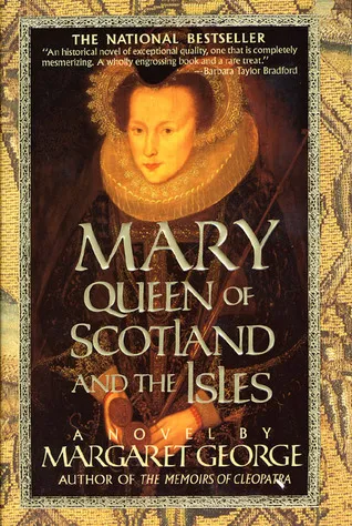 Mary Queen of Scotland and The Isles