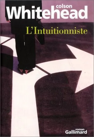 L'Intuitionniste (French Edition)