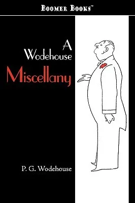 A Wodehouse Miscellany