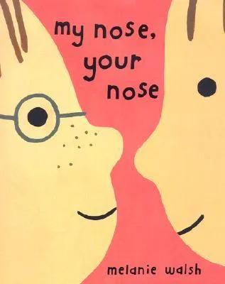 My Nose, Your Nose