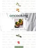 On Cooking: A Textbook of Culinary Fundamentals [With CDROM]