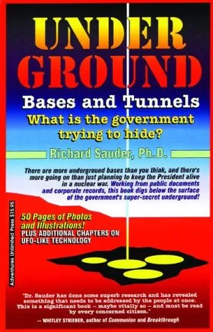 Underground Bases & Tunnels: What Is the Government Trying to Hide?