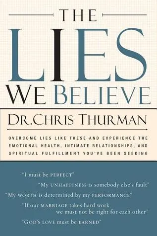 The Lies We Believe