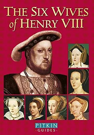 The Six Wives Of Henry VIII