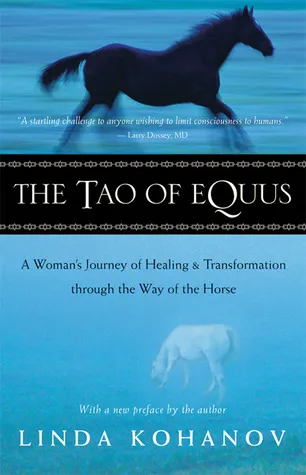 The Tao of Equus: A Woman