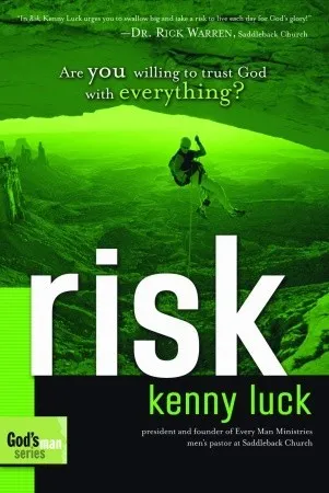 Risk: Are You Willing to Trust God with Everything?