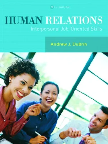 Human Relations: Interpersonal Job-Oriented Skills