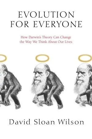 Evolution for Everyone: How Darwin